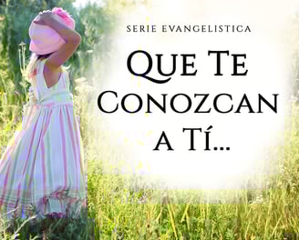 Serie en video Que Te Conozcan a Tí