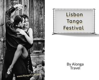 B&W shot of a couple dancing tango & a custom sign: Lisbon Tango Festival' by Alonga Travel