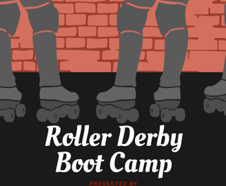 Roller Derby Boot camp