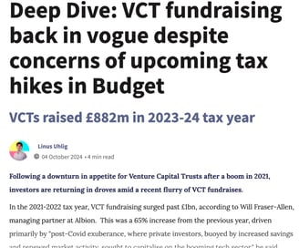 Investment week article screenshot. 'Deep Dive: VCT fundraising back in vogue despite concerns of upcoming tax hikes.."