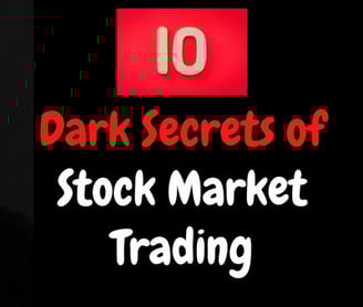 Which is the dark side of stock market that no one talks about?