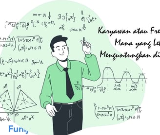Karyawan atau Freelancer: Mana yang Lebih Menguntungkan di 2025?