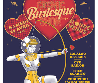 affiche Cosmic Burlesque Show - 29 avril 2023