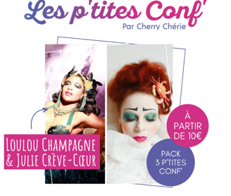 Les P'tites Conf' : Histoire du Burlesque