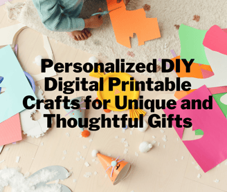 Personalized DIY Digital Printable Crafts