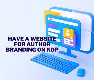 Is It Necessary to Have a Website for Author Branding on KDP?