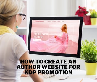 How to Create an Author Website for KDP Promotion