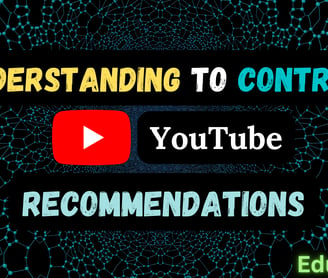 Understanding to control Youtube recommendations