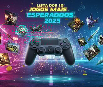 🎮 Lista dos 10 Jogos Mais Esperados de 2025: Preparem os Controles!