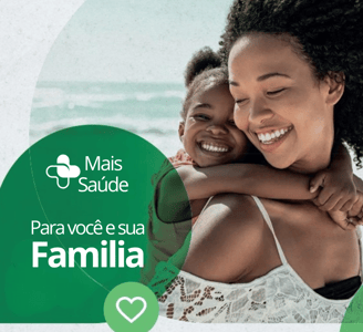 Mais saúde para você e sua família começa com um plano confiável! Descubra como garantir bem-estar c