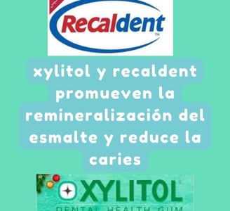 recaldent y xilitol