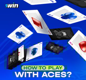 Master Class: How to play with Aces?