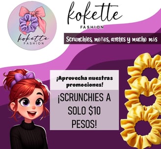 Kokette Fashion, scrunchies y moños