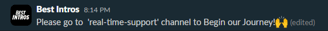 Screenshot of chat message from Best Intros: "Please go to real-time-support channel to Begin!