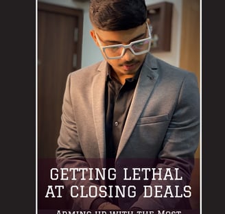 Shubham Bibave book cover of getting lethal at closing deals