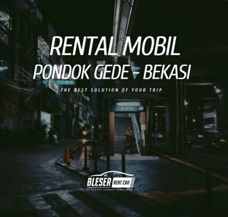 rental mobil pondok gede bekasi