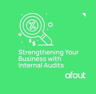 Strengthening Your Business with Internal Audits