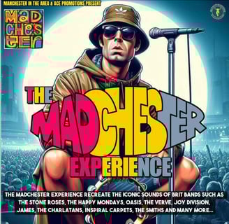 The Madchester experience