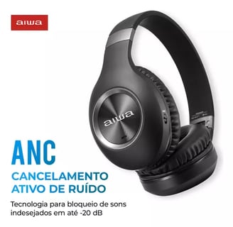 imagem do Headphone AIWA HP-02-B Bluetooth  e a informação do sistema ANC