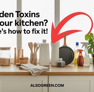 Eco-friendly kitchen with arrows pointing to hidden toxins like plastic and non-stick cookware, prom