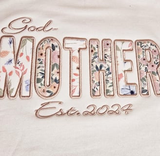Godmother Est. 2024 design with floral appliqué letters - san antonio