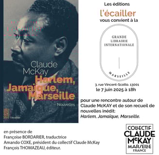 Affiche de la rencontre autour de Claude McKay pour son receuil "Harlem, Jamaïque, Marseille"