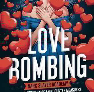 Love Bombing book cover by Narc Slayer Academy