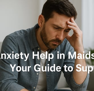 Anxious man sitting on sofa with hand on forehead. Text reads: Anxiety Help in Maidstone: Your Guide to Support.