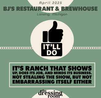 ranch review for BJ's restaurant - it'll do ranking with thumbs up icon