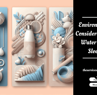 Environmental Considerations of Water Bottle Sleeve