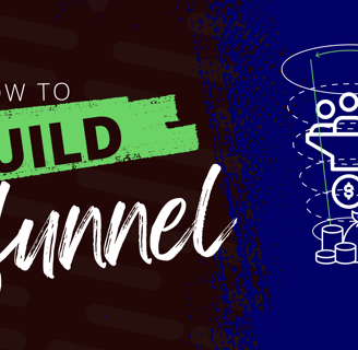 blog banner with the text, how to build your funnel by clicks and things