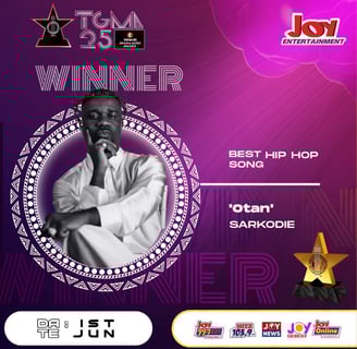 TGMA poster showing Sarkodie as the winner of the Best Hip Hop Song. with Otan.