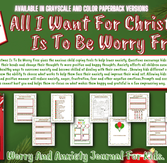 All I Want For Christmas Is To Be Worry Free is a guided anxiety journal for kids ages 5 and up.