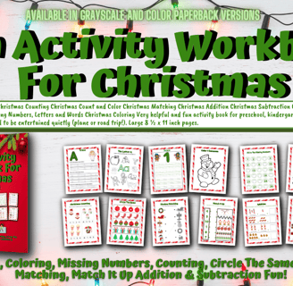 Christmas count and color, matching, addition, subtraction, tracing numbers, letters and words.