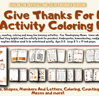 Give Thanks For Fun Activity Coloring Book has  tracing, coloring, mazes, matching and more.