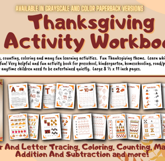 Thanksgiving Activity Workbook is a tracing, counting, coloring, math and more activity book.