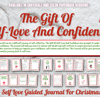 The Gift Of Self-Love And Confidence has prompts to guide you towards learning self-love.