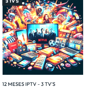 12 Meses IPTV - 3 Tvs