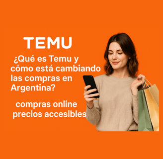 Una mujer argentina comprando online en Temu a precios bajos.