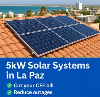 5kW solar system La Paz,,solar panel installation La Paz,,affordable solar La Paz Mexico,,residentia