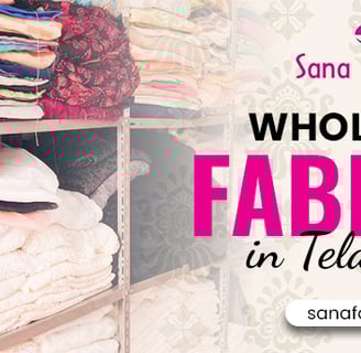 Wholesale fabrics in Telangana