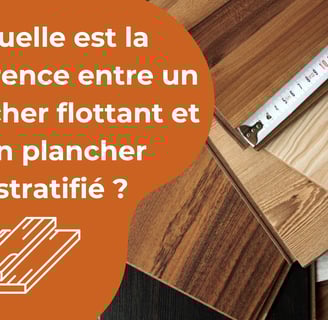 Différence plancher flottant plancher stratifié