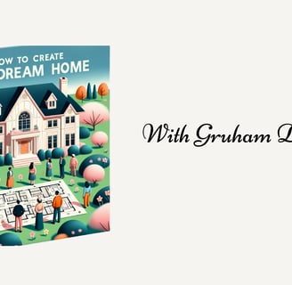 dream home creating guide