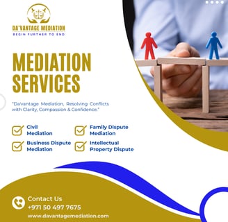 Why Da’vantage Mediation Is Your Trusted Partner for Conflict Resolution in the UAE, GCC & India