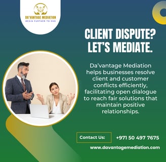 Resolving Client Disputes with Mediation: A Smarter Business Solution