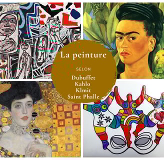 Visuel de post présentant 4 œuvres des artiste DUBUFFET KAHLO KLIMT SAINTPHALLE