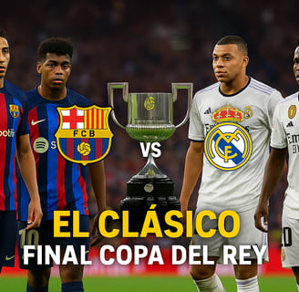 Barcelona vs Real Madrid: El Clasico di Final Copa del Rey untuk Perebutan Trofi Bergengsi | NuntiaNews