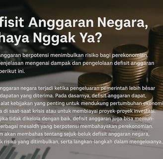 Defisit Anggaran Negara, Bahaya Nggak Ya?