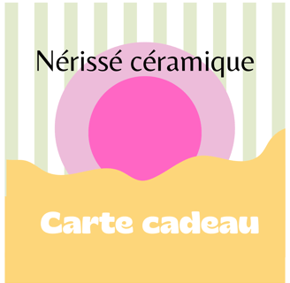 Carte cadeau Nérissé bijoux céramique
