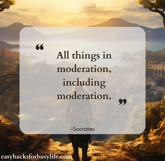 quote from Socrates about Balance in life.